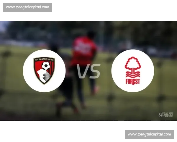 半场战报：塔韦尼耶角球破门 克鲁皮建功 伯恩茅斯 2-0 诺丁汉森林